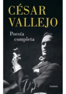 Poesía Completa – César Vallejo